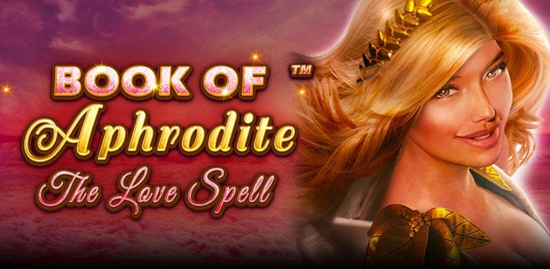 Book Of Aphrodite - The Love Spell in slotsfromspinomenal