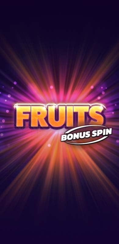 Fruits - Bonus Spin in allslots