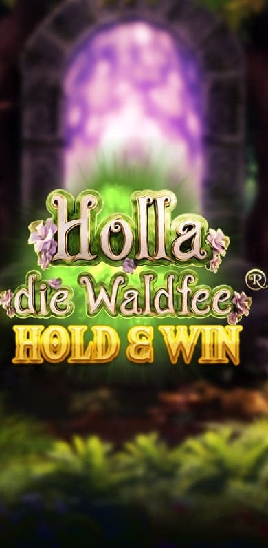 Holla die Waldfee - Hold and Win in allslots