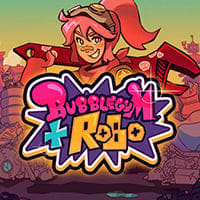 Bubblegum and Robo in All Slots